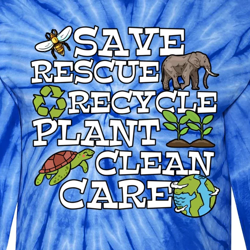 Save Rescue Recycle Plant Clean Care Earth Day Anniversary Cute Gift Tie-Dye Long Sleeve Shirt