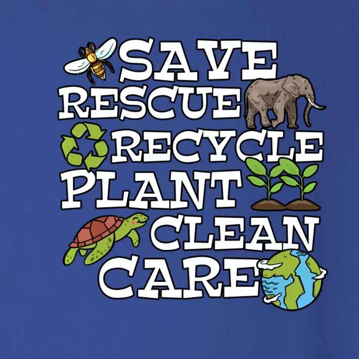 Save Rescue Recycle Plant Clean Care Earth Day Anniversary Cute Gift Toddler Long Sleeve Shirt