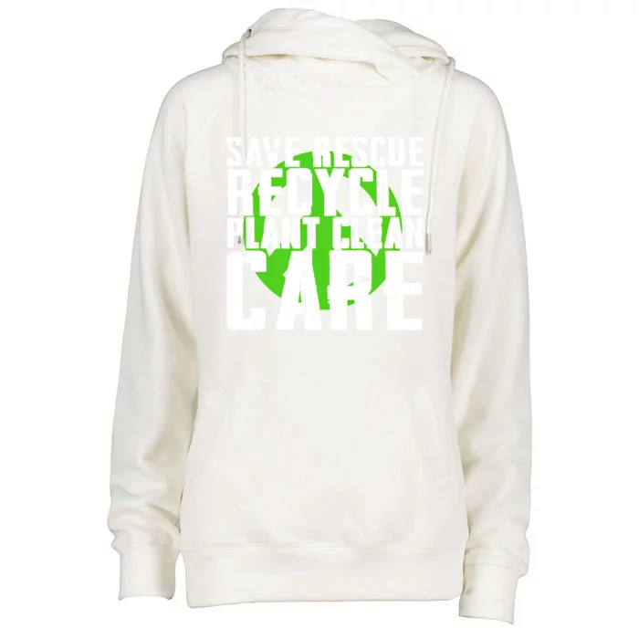 Save Rescue Recycle Plant Clean Care Happy Earth Day Gift Womens Funnel Neck Pullover Hood