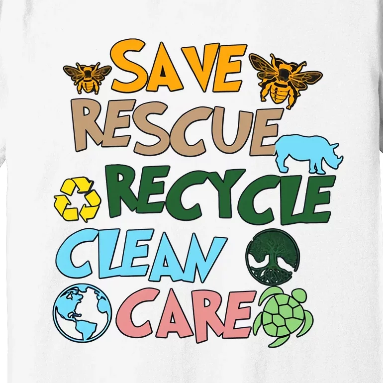 Save Rescue Recycle Clean Care Earth Save The Earth Floral Earth Awareness Premium T-Shirt