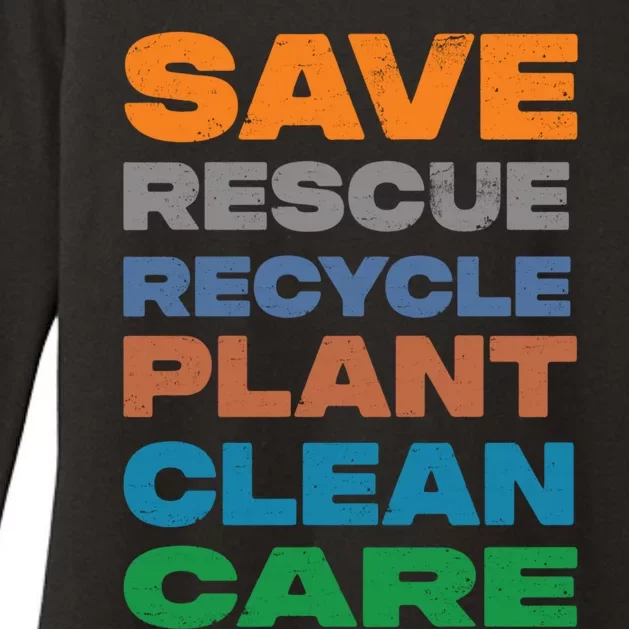 Save Rescue Recycle Plant Clean Care Great Gift Womens CVC Long Sleeve Shirt