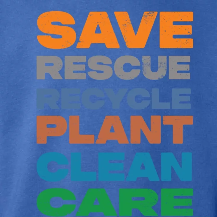 Save Rescue Recycle Plant Clean Care Great Gift Toddler Hoodie