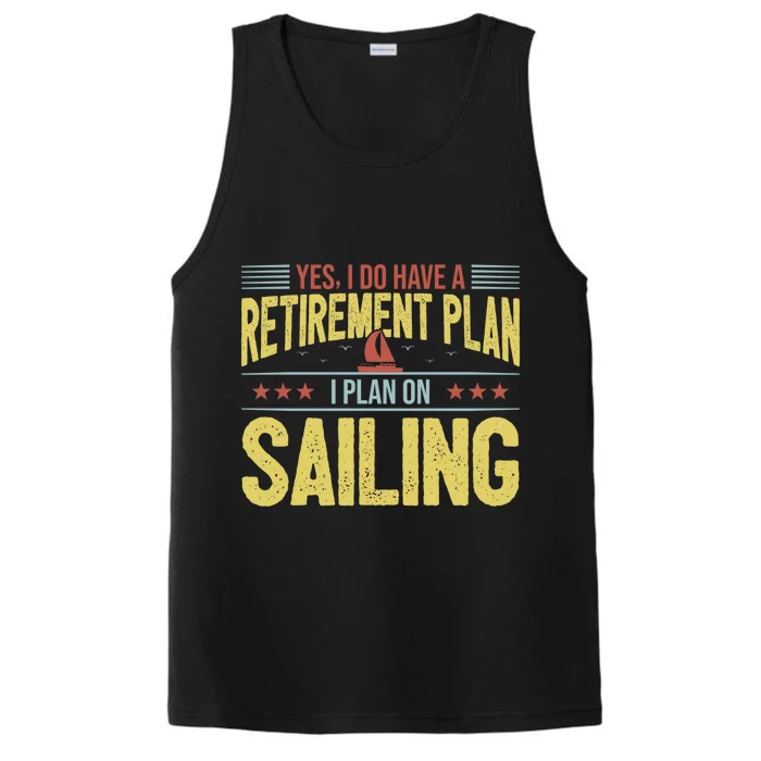 Sailing Retiret Retiree Pension Retired Old Gift Boating Gift Performance Tank