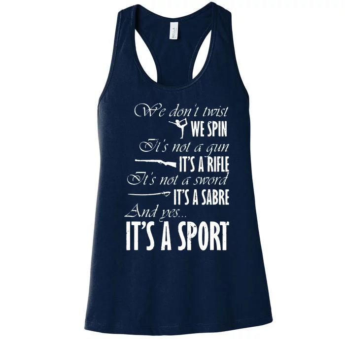 Spin Rifle Sabre Its A Sport Color Guard Winter Guard Women's Racerback Tank