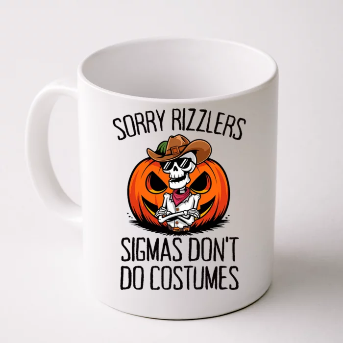 Sorry Rizzlers Sigmas DonT Do Costumes Alpha Gen Front & Back Coffee Mug