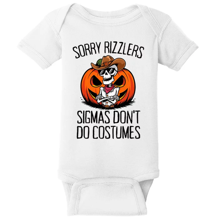 Sorry Rizzlers Sigmas DonT Do Costumes Alpha Gen Baby Bodysuit