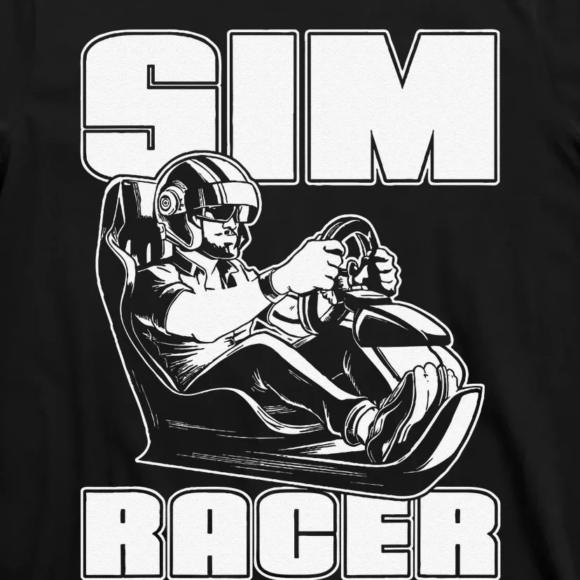 Sim Racer Simulation Gaming Race Car Sim Racing T-Shirt