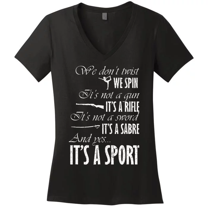 Spin Rifle Sabre ItS A Sport Color Guard Winter Guard Women's V-Neck T-Shirt