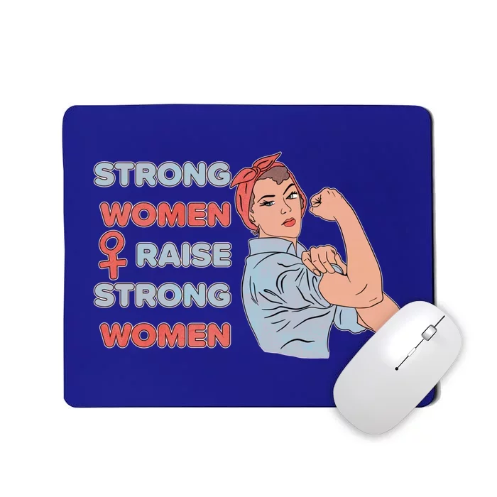 Strong Raise Strong Mother Of Daughters Mom Gift Mousepad