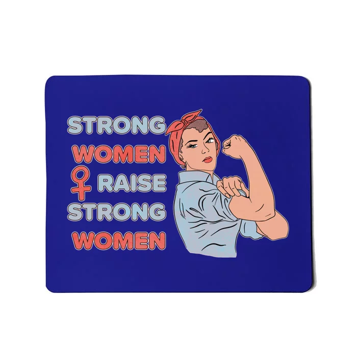 Strong Raise Strong Mother Of Daughters Mom Gift Mousepad