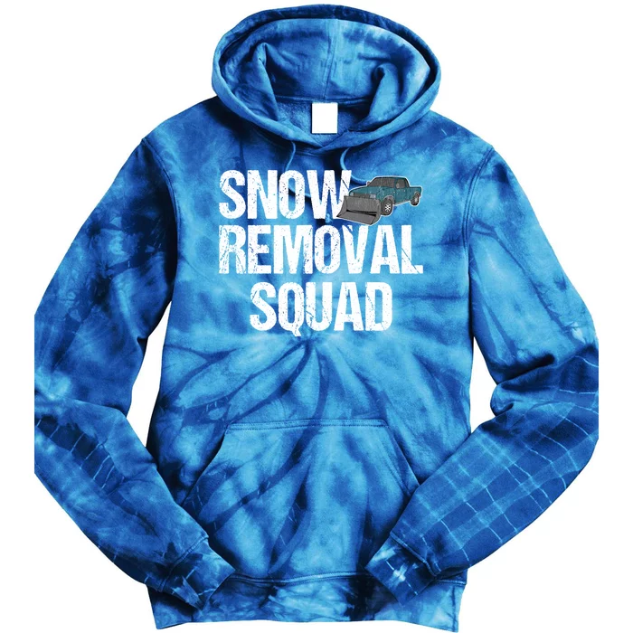 Snow Removal Squad Snow Plow Truck Funny Gift Tie Dye Hoodie