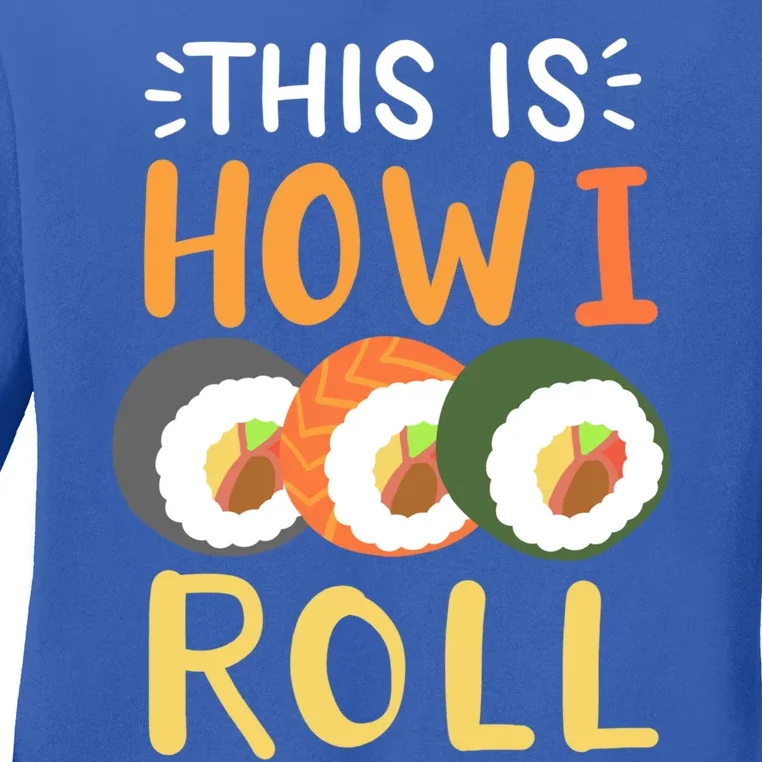 Sushi Roll Sushi Lover Sushi Restaurant Gift Ladies Long Sleeve Shirt