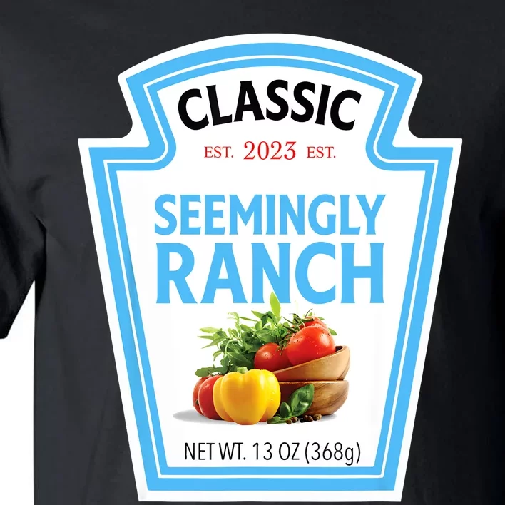 Seemingly Ranch Sauce Dressing Halloween Costume Matching Tall T-Shirt