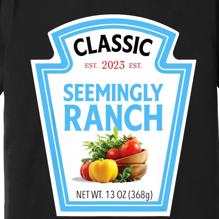 Seemingly Ranch Sauce Dressing Halloween Costume Matching Premium T-Shirt