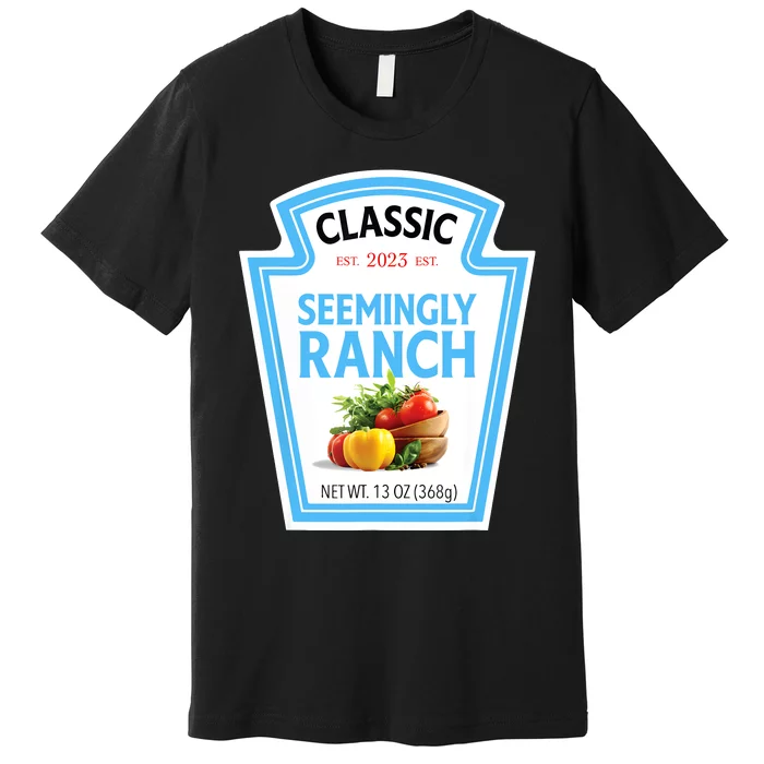 Seemingly Ranch Sauce Dressing Halloween Costume Matching Premium T-Shirt