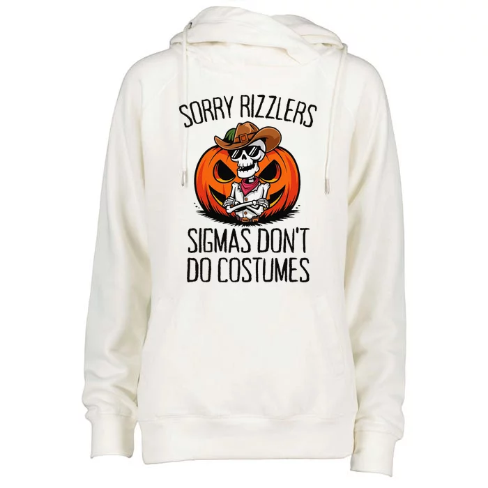 Sorry Rizzlers Sigmas DonT Do Costumes Alpha Gen Womens Funnel Neck Pullover Hood