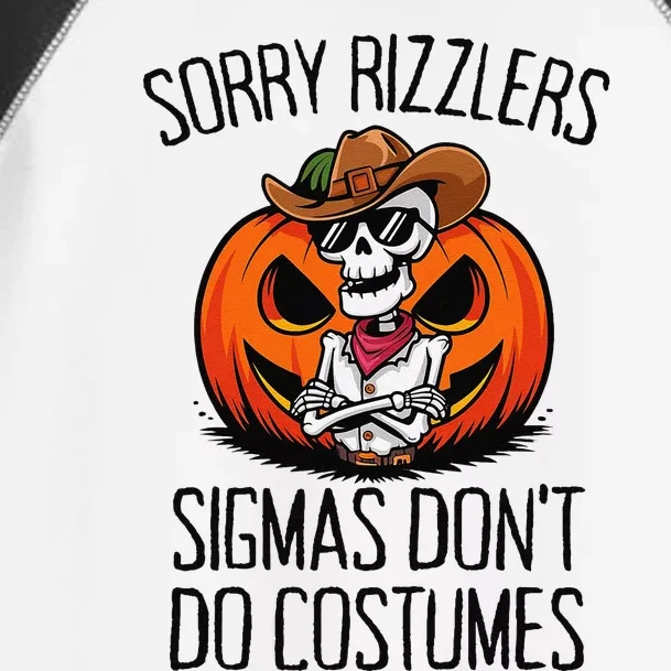 Sorry Rizzlers Sigmas DonT Do Costumes Alpha Gen Toddler Fine Jersey T-Shirt