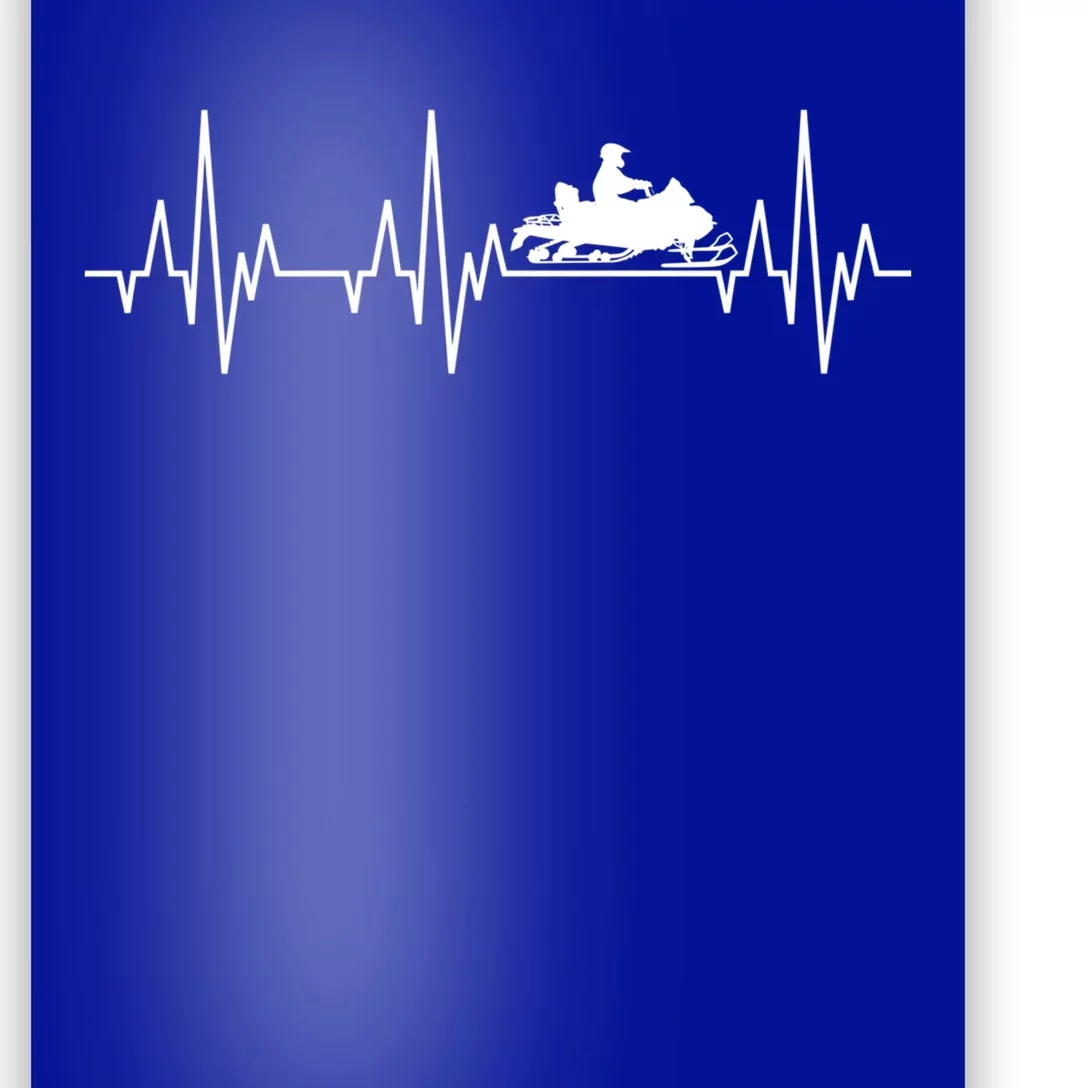 Snowmobile Rider Snowmobiling Winter Sports Snow Heartbeat Gift Poster