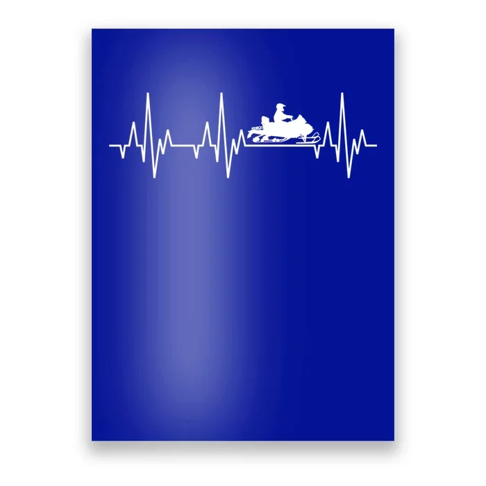 Snowmobile Rider Snowmobiling Winter Sports Snow Heartbeat Gift Poster