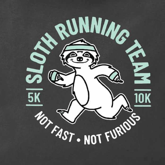 Sloth Running Team Not Fast Not Furious Zip Tote Bag