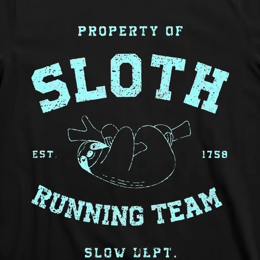 Sloth Running Team Athletic Slow Department T-Shirt