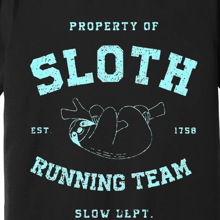 Sloth Running Team Athletic Slow Department Premium T-Shirt