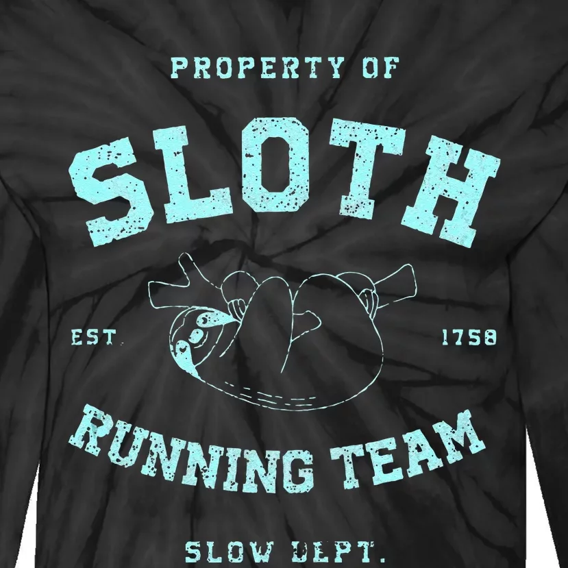 Sloth Running Team Athletic Slow Department Tie-Dye Long Sleeve Shirt