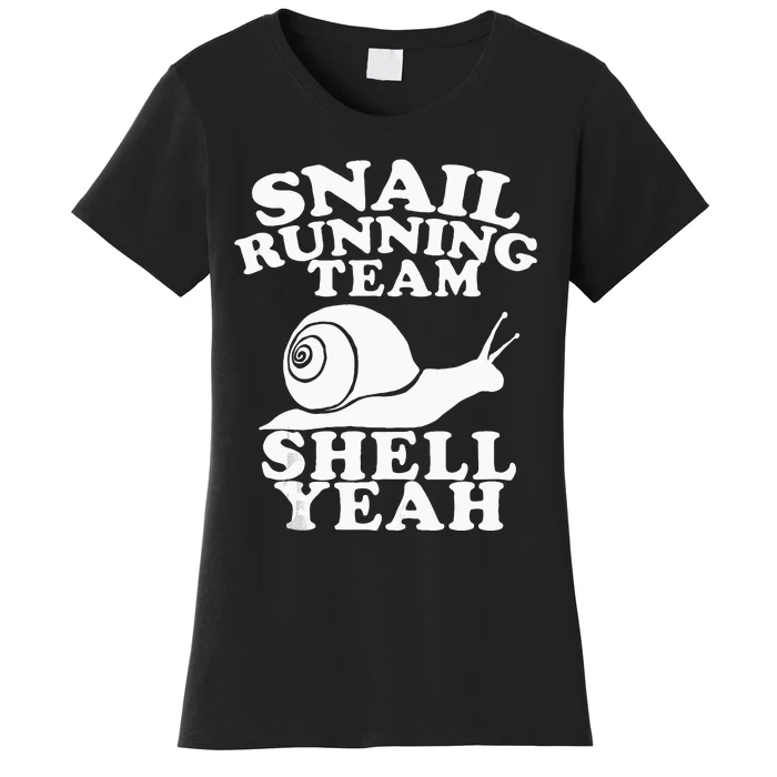 Snail Running Team Funny Snail Running Team Women's T-Shirt