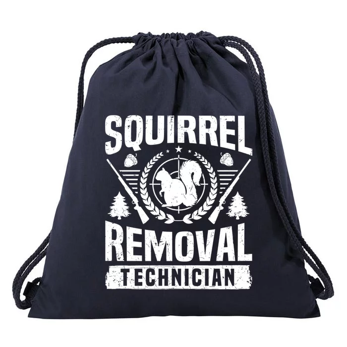 Squirrel Removal Technician Squirrel Hunter Squirrel Hunting Gift Drawstring Bag