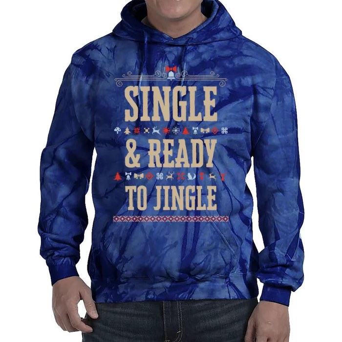 Single & Ready To Jingle Chrismas Tie Dye Hoodie