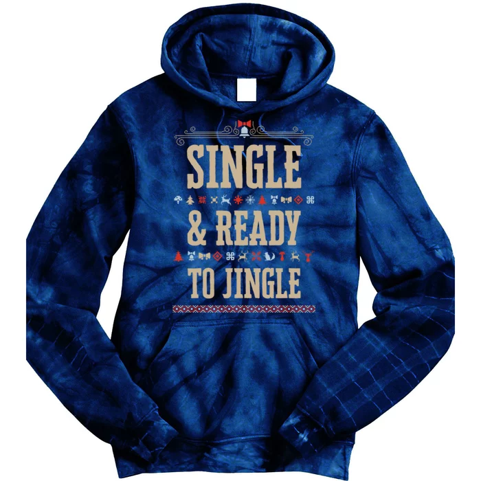 Single & Ready To Jingle Chrismas Tie Dye Hoodie