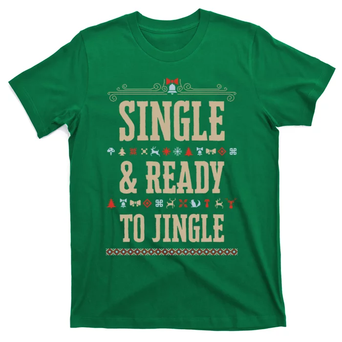 Single & Ready To Jingle Christmas T-Shirt