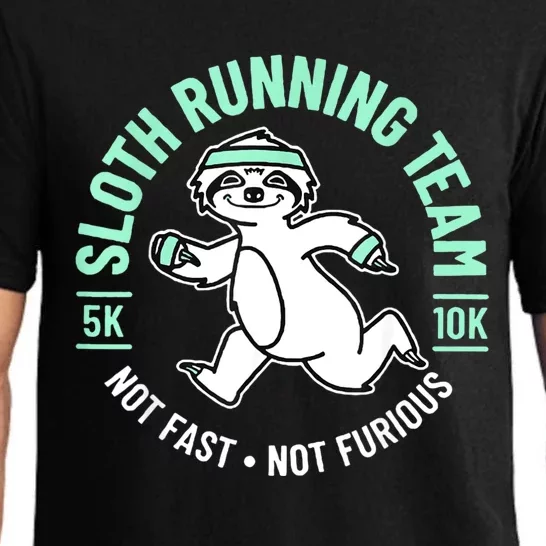 Sloth Running Team Not Fast Not Furious Pajama Set