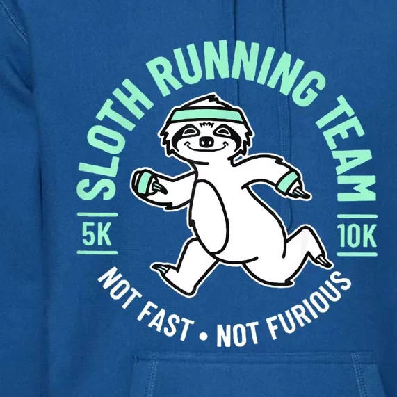 Sloth Running Team Not Fast Not Furious Premium Hoodie