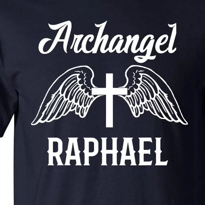 Saint Raphael The Archangel Traditional Catholic Prayer Tall T-Shirt