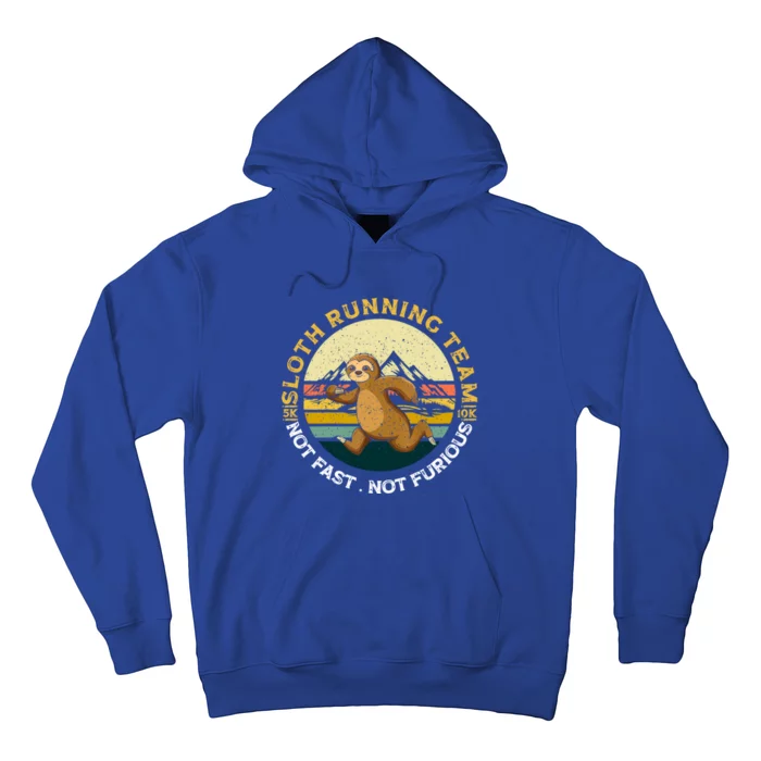 Sloth Running Team Not Fast Not Furious Gift Hoodie