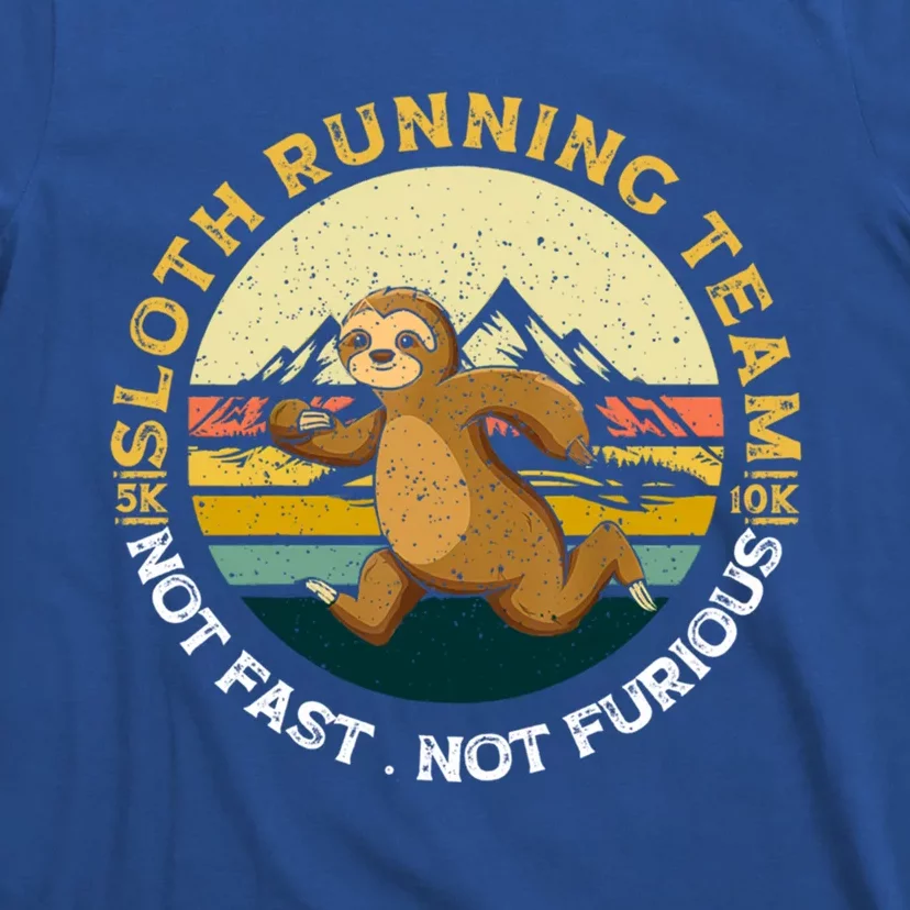 Sloth Running Team Not Fast Not Furious Gift T-Shirt