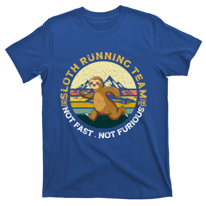 Sloth Running Team Not Fast Not Furious Gift T-Shirt