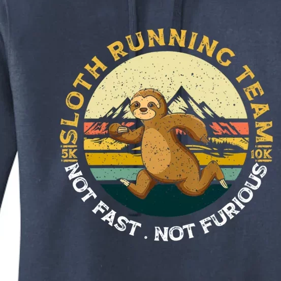 Sloth Running Team Not Fast Not Furious Gift Women's Pullover Hoodie