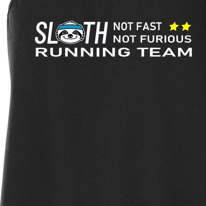 Sloth Running Team Not Fast Not Furious Women's Racerback Tank