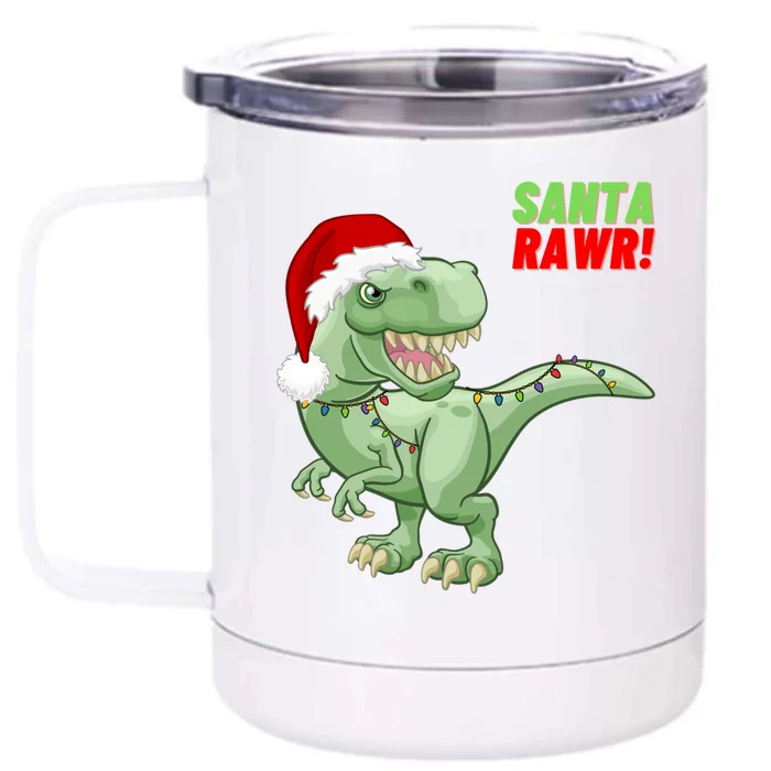 Santa Rawr! Tee Fa Ra Rawr Dinosaur Tgiftrex Christmas Gift Front & Back 12oz Stainless Steel Tumbler Cup