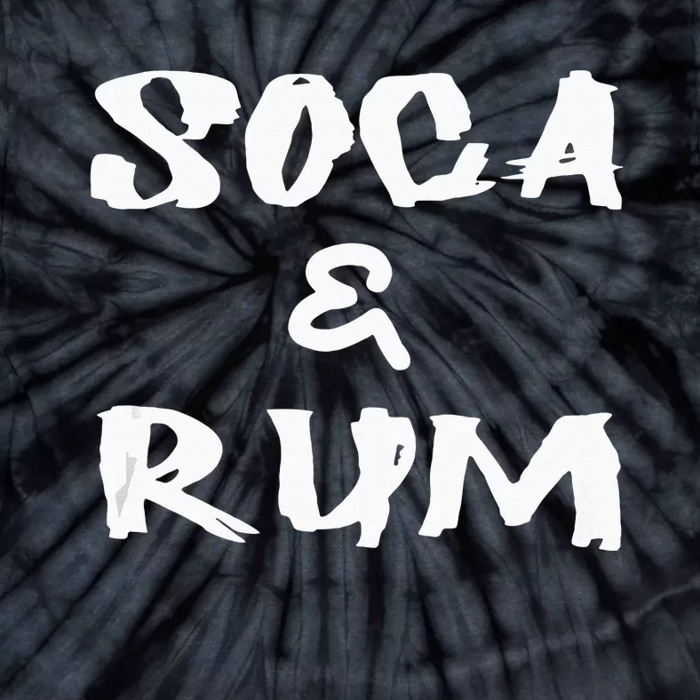 Soca & Rum Trinidad And Tobago Island Caribbean Music Tie-Dye T-Shirt