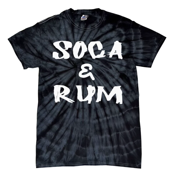 Soca & Rum Trinidad And Tobago Island Caribbean Music Tie-Dye T-Shirt