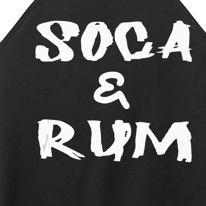 Soca & Rum Trinidad And Tobago Island Caribbean Music Women’s Perfect Tri Rocker Tank