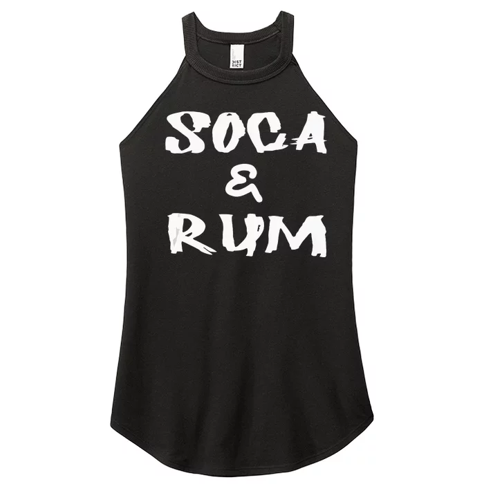 Soca & Rum Trinidad And Tobago Island Caribbean Music Women’s Perfect Tri Rocker Tank