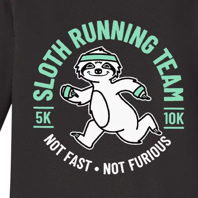 Sloth Running Team Not Fast Not Furious Baby Long Sleeve Bodysuit