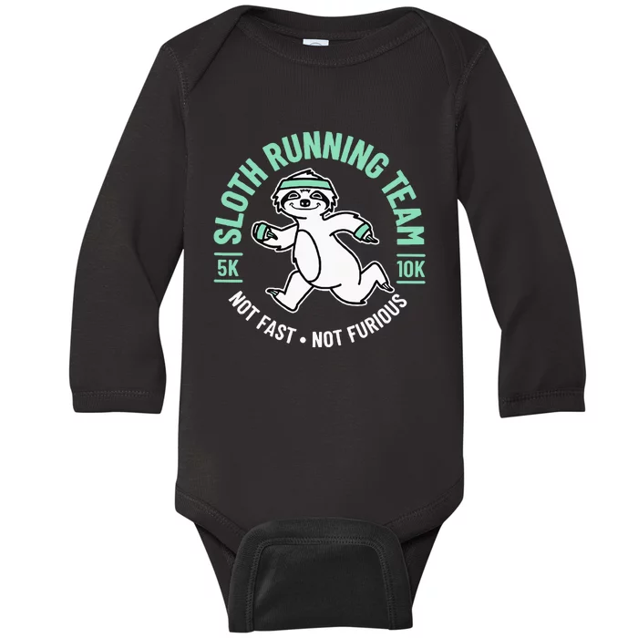 Sloth Running Team Not Fast Not Furious Baby Long Sleeve Bodysuit