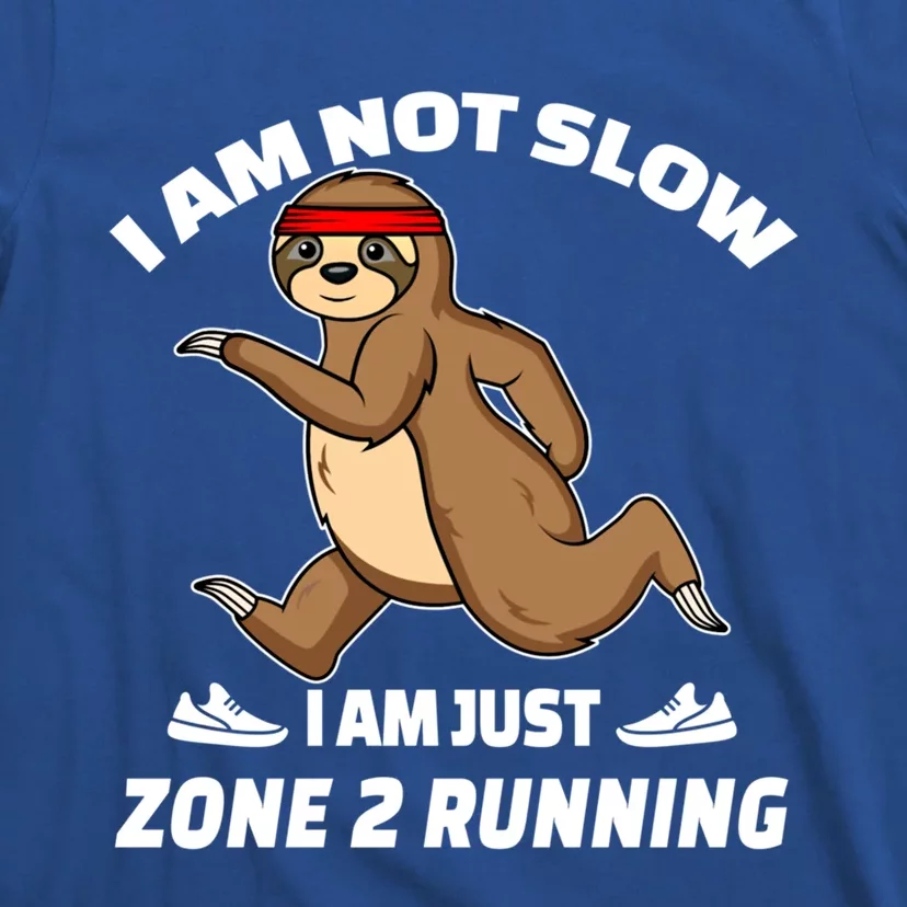 Sloth Running Team Slow Runner Im Just Zone 2 Running Gift T-Shirt