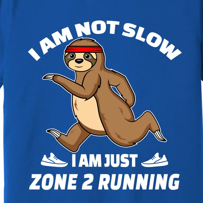 Sloth Running Team Slow Runner Im Just Zone 2 Running Gift Premium T-Shirt