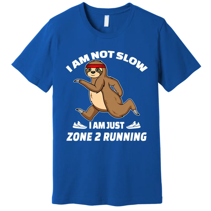 Sloth Running Team Slow Runner Im Just Zone 2 Running Gift Premium T-Shirt